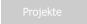 Projekte